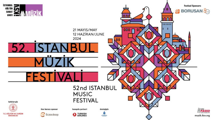 52’nci İstanbul Müzik Festivali 21 Mayıs’ta başlıyor