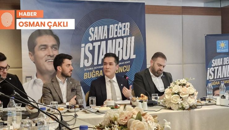 İYİ Parti İBB adayı Buğra Kavuncu: 5 aşamalı planımız var