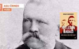Adolf Hitler’in babasını nasıl bilirsiniz?