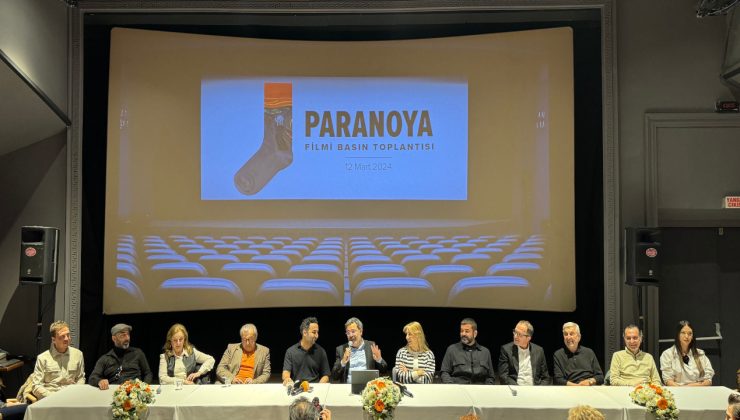 Paranoya filminin basın toplantısı yapıldı