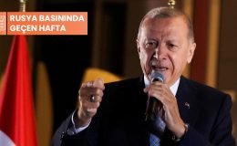Rusya basınında geçen hafta: ‘Erdoğan, iktidarı kime devredeceğini düşünüyor’