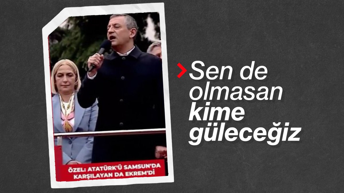 CHP lideri Özgür Özel: Atatürk’ü Samsun’da karşılayan da Ekrem’di